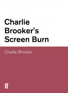 Charlie Brooker's Screen Burn