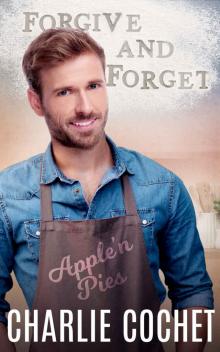 Forgive and Forget Forgive and Forget