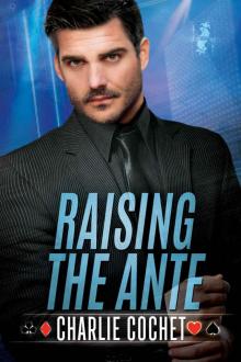 Raising the Ante (The Kings: Wild Cards Book 2)