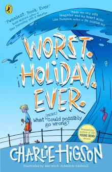 Worst. Holiday. Ever Worst. Holiday. Ever
