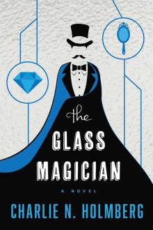 The Glass Magician (The Paper Magician Series Book 2)
