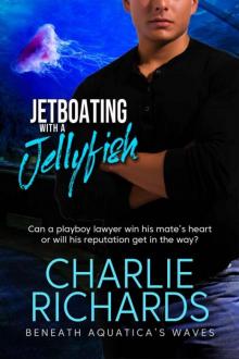 Jetboating with a Jellyfish