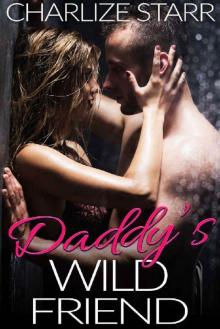 Daddy’s Wild Friend