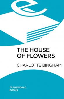 The House of Flowers The House of Flowers
