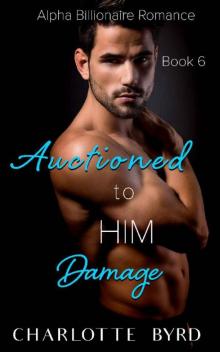 Auctioned to Him_Damage Auctioned to Him_Damage