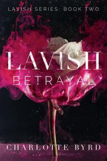 Lavish Betrayal Lavish Betrayal