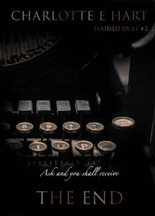 The End (Stained Duet Book 2) The End (Stained Duet Book 2)