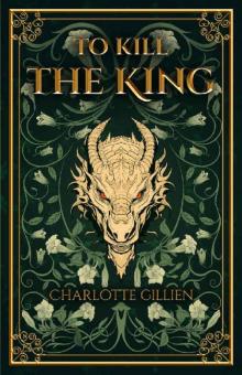 To Kill the King To Kill the King