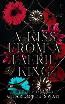 A Kiss From a Faerie King A Kiss From a Faerie King