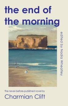 The End of the Morning
