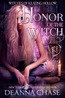Honor of the Witch: Witches of Keating Hollow, Book 12