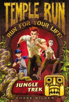 Temple Run Book One Run for Your Life: Jungle Trek