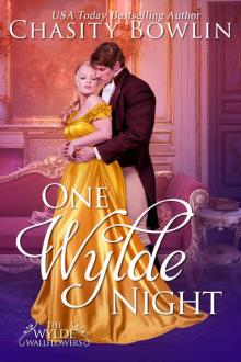 One Wylde Night (The Wylde Wallflowers Book 1)