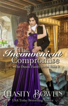 The Inconvenient Compromise (The Dunne Family Series Book 8)