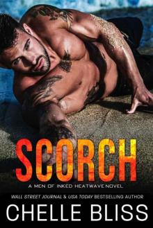 Scorch (Men of Inked: Heatwave Book 10)