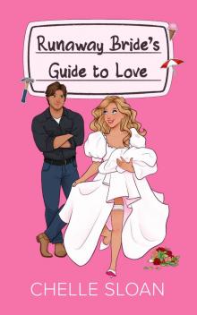 Runaway Bride's Guide to Love: A brother's best friend, age gap, romance