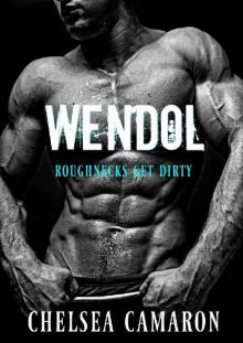 Wendol: Bad Boy Blue Collar Romance (Roughneck Stories Book 4) Wendol: Bad Boy Blue Collar Romance (Roughneck Stories Book 4)