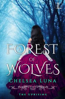 A Forest of Wolves A Forest of Wolves