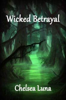 Wicked Betrayal Wicked Betrayal