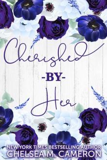Cherished by Her
