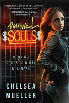 Borrowed Souls: A Soul Charmer Novel