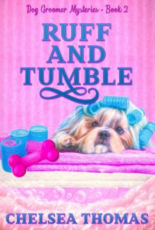 Ruff and Tumble (Dog Groomer Mysteries Book 2)