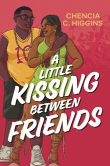 A Little Kissing Between Friends A Little Kissing Between Friends