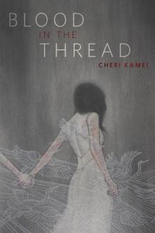 Blood in the Thread Blood in the Thread