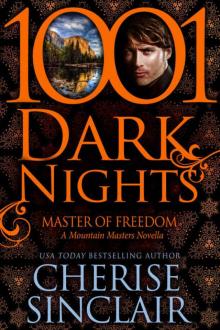 Master of Freedom: A Mountain Masters Novella (Mountain Masters & Dark Haven Book 5) Master of Freedom: A Mountain Masters Novella (Mountain Masters & Dark Haven Book 5)