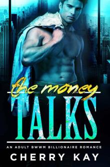 The Money Talks