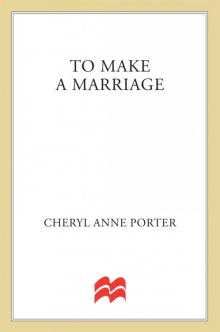 To Make a Marriage