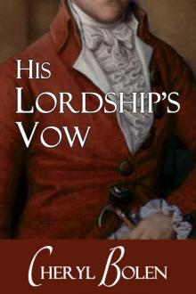 His Lordship's Vow (Regency Romance Short Novel)