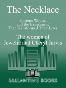 The Necklace: Thirteen Women and the Experiment That Transformed Their Lives