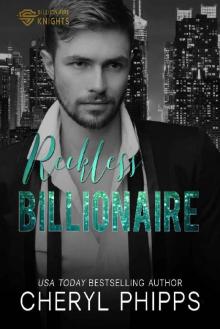 Reckless Billionaire (Billionaire Knights)
