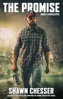 Riker's Apocalypse (Book 1): The Promise