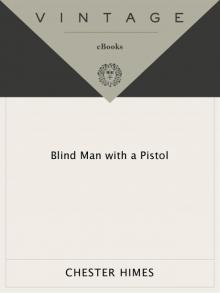 Blind Man with a Pistol