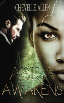 Asira Awakens