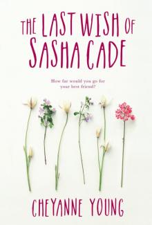 The Last Wish of Sasha Cade