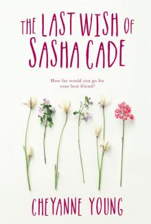 The Last Wish of Sasha Cade