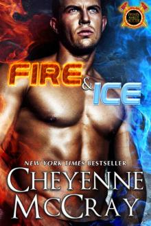 Fire and Ice (Firemen do it Hotter Book 1)