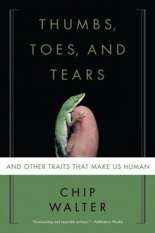 Thumbs, Toes, and Tears