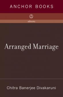 Arranged Marriage: Stories Arranged Marriage: Stories