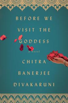 Before We Visit the Goddess Before We Visit the Goddess