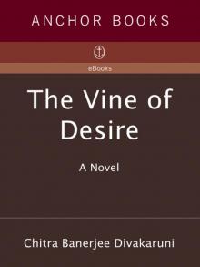 The Vine of Desire: A Novel