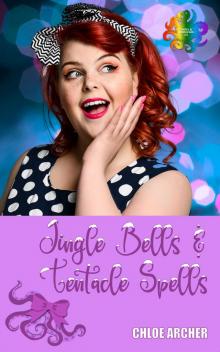 Jingle Bells and Tentacle Spells