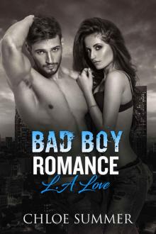 L.A Love: A Bad Boy Romance Novel