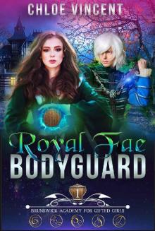 Royal Fae Bodyguard (Brunswick Academy for Gifted Girls Book 1)