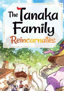 The Tanaka Family Reincarnates: Volume 4