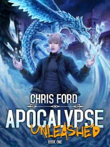 Apocalypse Unleashed: A LitRPG Adventure