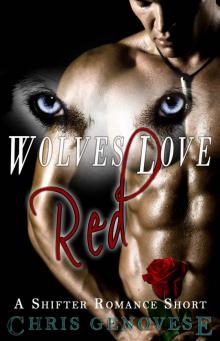 Wolves Love Red (A Shifter Romance Short)
